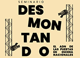 Ciclo en Centro Cultural de España Desmontando el adn de las puestas en escena nacionales