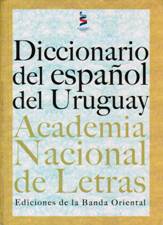 Diccionario del espa&ntilde;ol del Uruguay